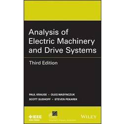 Analysis of Electric Machinery and Drive Systems (Inbunden)