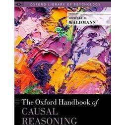 The Oxford Handbook of Causal Reasoning (Inbunden)