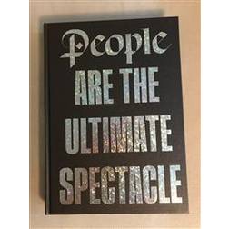 Esben Weile Kjær – People are the ultimate spectacle (Indbundet)