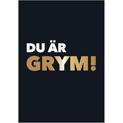 Du är grym! (Inbunden)