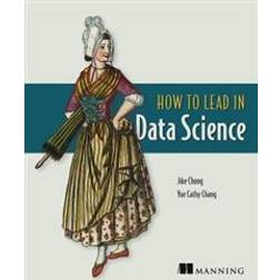 How to Lead in Data Science (Häftad)