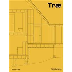 Trae : Vandkunsten Arkitekter (Inbunden)