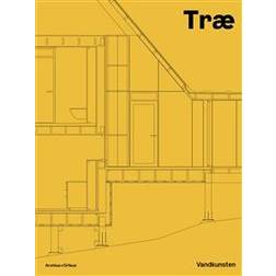 Trae : Vandkunsten Arkitekter (Indbundet)