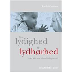 Fra lydighed til lydhørhed (Hæftet)
