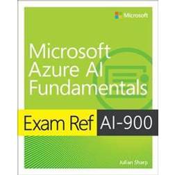 Exam Ref AI-900 Microsoft Azure AI Fundamentals (Häftad)