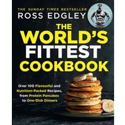 The World’s Fittest Cookbook (Häftad)
