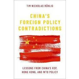 China's Foreign Policy Contradictions (Inbunden, 2022)