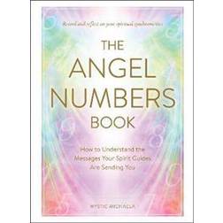 The Angel Numbers Book (Inbunden)