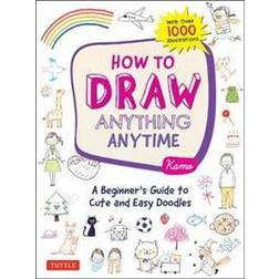 How to Draw Anything Anytime (Paperback)