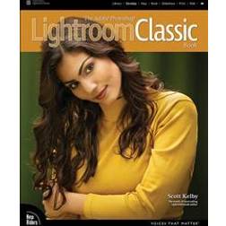 The Adobe Photoshop Lightroom Classic Book (Paperback)