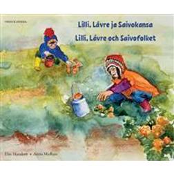 Lilli, Lávre ja Saivokansa ; Lilli, Lávre och Saivofolket (Häftad)
