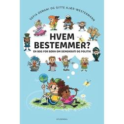 Hvem bestemmer? En bog for børn om demokrati og politik (Indbundet, 2021)