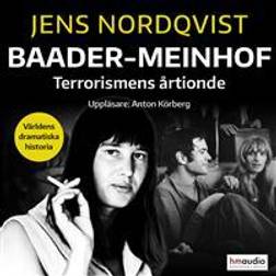 Baader-Meinhof. Terrorismen som skakade Västtyskland