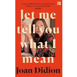 Let Me Tell You What I Mean (Paperback)