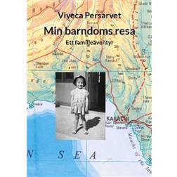 Min barndoms resa : Ett familjeäventyr (Häftad)