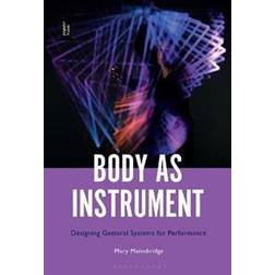 Body as Instrument (Inbunden)