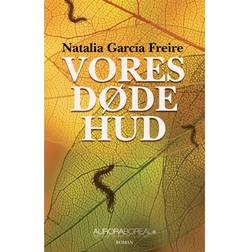 Vores døde hud (Hæftet, 2022)