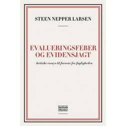 Evalueringsfeber og evidensjagt (Hæftet, 2022)