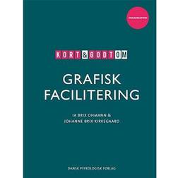 Kort & godt om GRAFISK FACILITERING (Hæftet, 2021)