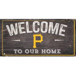 Fan Creations Pittsburgh Pirates Welcome to Our Home Sign Board