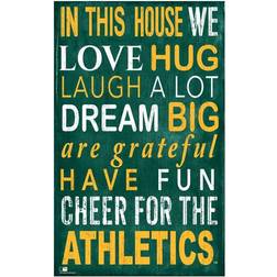 Fan Creations Oakland Athletics In This House Sign Board