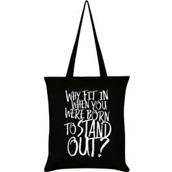 Grindstore Why Fit In When You Were Born To Stand Out Tote Bag Negro/Blanco/Varios colores