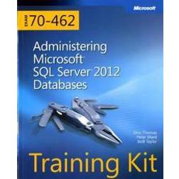 Training Kit (Exam 70-462) Administering Microsoft SQL Server 2012 Databases (MCSA) (Häftad, 2012)