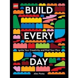 Lego Build Every Day by Alec Posta (Hardcover)