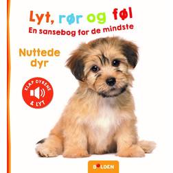 Lyt, rør og føl: Nuttede dyr (Häftad, 2021)