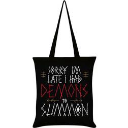 Grindstore Sorry Im Late I Had Demons To Summon Tote Bag