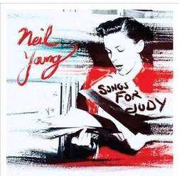 Neil Young Songs For Judy (Vinyl)