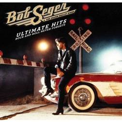 Bob Seger & The Silver Bullet Band Ultimate Hits: Rock and Roll N (CD)