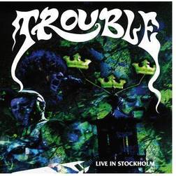 Trouble Live in Stockholm (Vinyl)