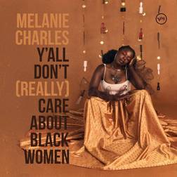 Y'all Don't (Really) Care About Black Women (Vinyl)