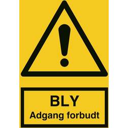 Otto Schachner Advarselsskilt BLY adgang forbudt A4