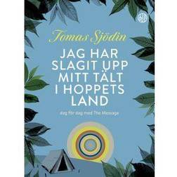 Jag har slagit upp mitt tält i hoppets land (Inbunden, 2022)