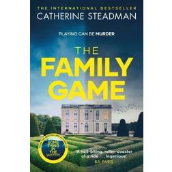 The Family Game by Catherine Steadman