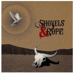 Shovels & Rope: Shovels & Rope