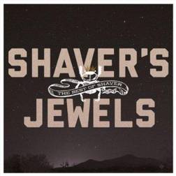 Shaver s Jewels Best of Shaver