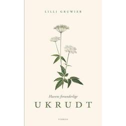Havens forunderlige ukrudt-Lilli Gruwier