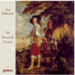 An English Fancy (Byrd Sellenger's Rownde) (Trio Settecento) (Cedille: CDR 90000 135)