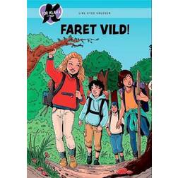 K for Klara (24) Faret vild!