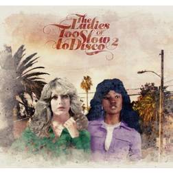 The Ladies of Too Slow to Disco, Vol. 2 (Vinyl)