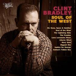 CLINT BRADLEY SOUL OF THE WEST (CD) (Vinyl)