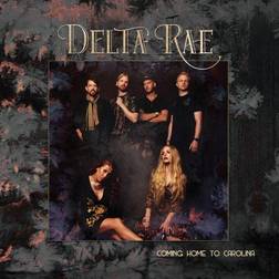 Delta Rae Coming Home To Carolina (Vinyl)