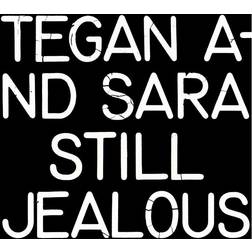 Tegan And Sara Still Jealous (Vinyl)