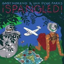 MORENO GABY PARKS VAN DYKE Spangled (Vinyl)