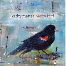 Mattea Kathy: Pretty Bird (CD)
