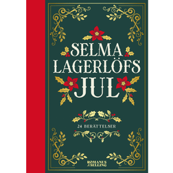 Selma Lagerlöfs jul : 24 julberättelser (Inbunden, 2022)