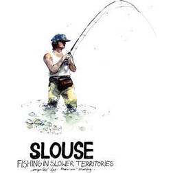 Slouse - Fishing In Slower Territories (Vinyl)